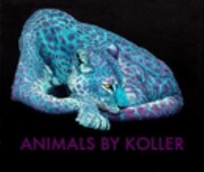 Hardcover ANIMALS BY KOLLER Book