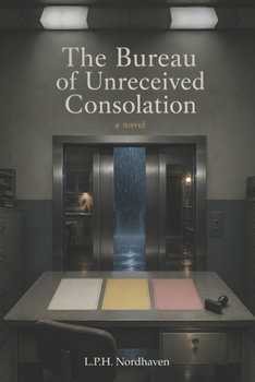 Paperback The Bureau of Unreceived Consolation Book