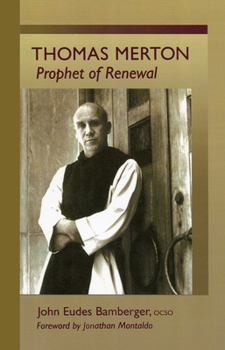 Paperback Thomas Merton: Prophet of Renewal Volume 4 Book