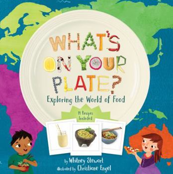 Hardcover What's on Your Plate?: Exploring the World of Food Book