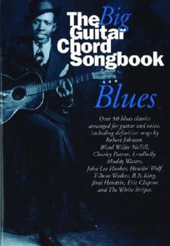 The Big Guitar Chord Songbook: Blues