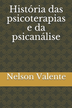 Paperback História das psicoterapias e da psicanálise [Portuguese] Book