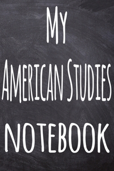 Paperback My American Studies Notebook: The perfect gift for the student in your life - unique record keeper! Book