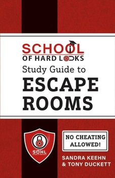 Paperback School of Hard Locks Study Guide to Escape Rooms: Volume 1 Book