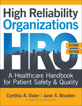 Paperback High Reliability Organizations, Second Edition: A Healthcare Handbook for Patient Safety & Quality Book