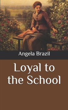 Paperback Loyal to the School Book