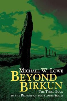 Beyond Birkun - Book #3 of the Promise of the Stones