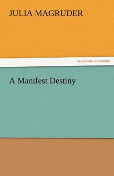 Paperback A Manifest Destiny Book
