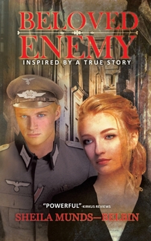 Paperback Beloved Enemy: Inspired by a True Story Book