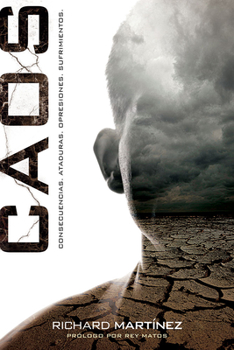 Paperback Caos: Consecuencias, Ataduras, Opresiones, Sufrimientos [Spanish] Book