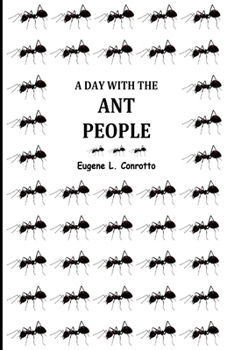 Paperback A Day With the Ant-People Book