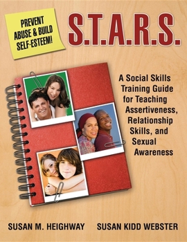 Paperback S.T.A.R.S.: Skills Training for Assertiveness, Relationship-Building, and Sexual Awareness Book