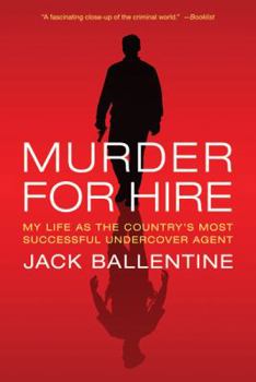 Paperback Murder for Hire: My Life as the Country's Most Successful Undercover Agent Book