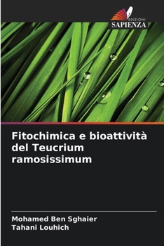 Paperback Fitochimica e bioattività del Teucrium ramosissimum [Italian] Book