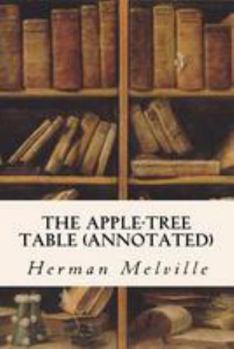 Paperback The Apple-Tree Table (annotated) Book