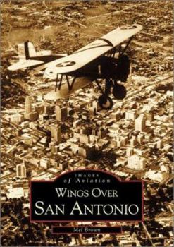 Paperback Wings Over San Antonio Book