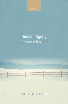 Hardcover Human Dignity and Social Justice Book