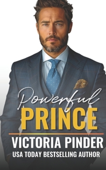 Powerful Prince - Book #5 of the Steel