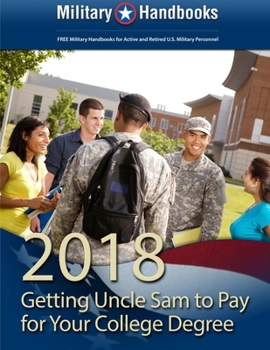 Paperback 2018 Getting Uncle Sam to Pay for your College Degree Book