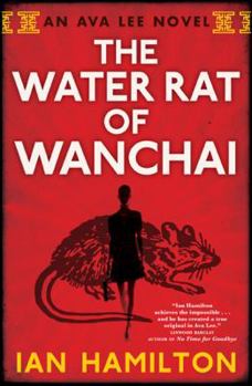 Paperback Water Rat of Wanchai: An Ava Lee Novel Book