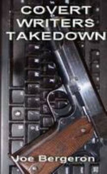 Paperback COVERT WRITERS TAKEDOWN Book