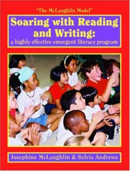 Paperback Soaring with Reading and Writing: A Highly Effective Emergent Literacy Program Book