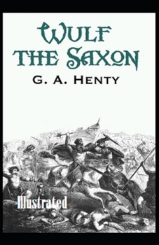 Paperback Wulf the Saxon Illustrated Book