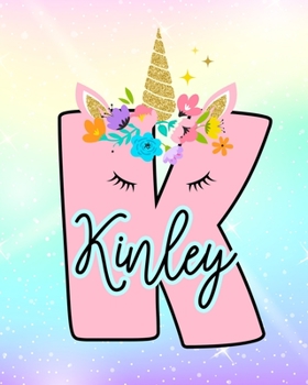 Kinley: Girls Unicorn Journal to Write In Personalized Journal