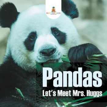 Paperback Pandas - Let's Meet Mrs. Huggs Book