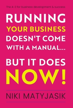 Hardcover Running your Business doesn't come with a Manual...But it does NOW! Book