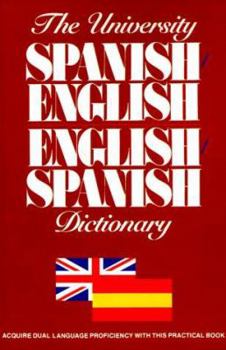 Paperback The University Spanish/English, English/Spanish Dictionary Book