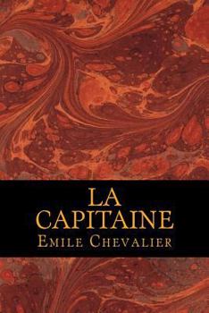 Paperback La Capitaine [French] Book