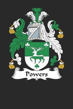 Paperback Powers: Powers Coat of Arms and Family Crest Notebook Journal (6 x 9 - 100 pages) Book