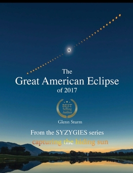 Paperback The Great American Eclipse of 2017 Book