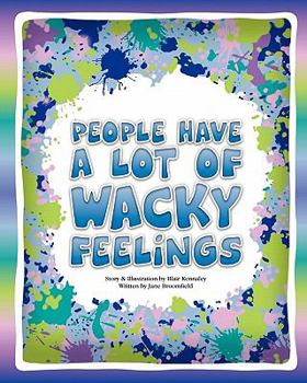 Paperback People Have A Lot Of Wacky Feelings Book