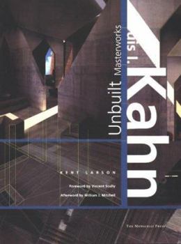 Hardcover Louis I. Kahn: Unbuilt Masterworks Book