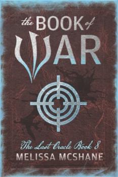 The Book of War - Book #8 of the Last Oracle