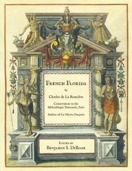 Paperback French Florida by Charles de La Ronciere Book