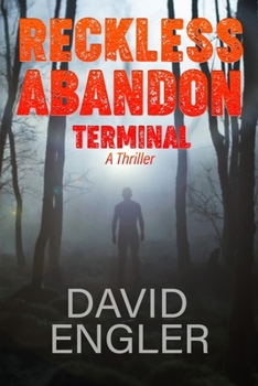 Paperback Reckless Abandon: Terminal Book