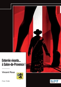 Paperback Enterrée vivante... à Salon-de-Provence ! [French] Book