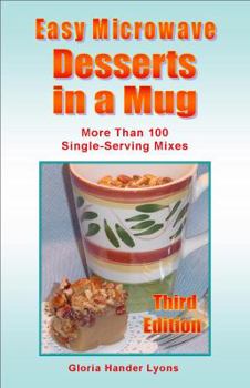 Paperback Easy Microwave Desserts in a Mug: Third Edition Book