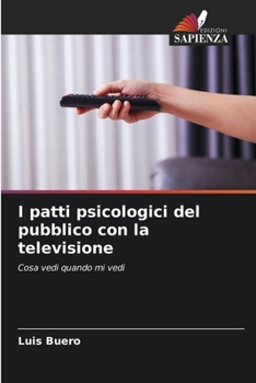 Paperback I patti psicologici del pubblico con la televisione [Italian] Book