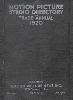 Paperback 1920 Motion Picture Studio Directory: And Trade Annual Book