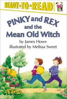 Hardcover Pinky and Rex and the Mean Old Witch: Ready-To-Read Level 3 Book