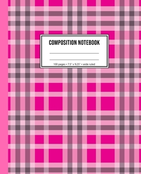 Paperback Composition Notebook: Girls Pink Plaid Notebook Book