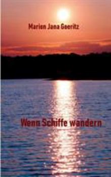 Paperback Wenn Schiffe wandern [German] Book