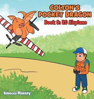 Coltons Pocket Dragon Book 9: RC Airplane