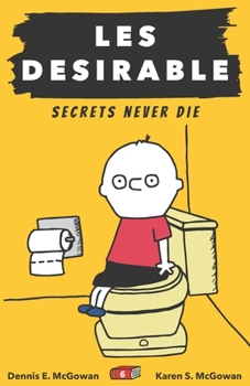 Paperback Les Desirable: Secrets Never Die Book