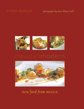 Hardcover Mexican Modern: New Food from Mexico Book