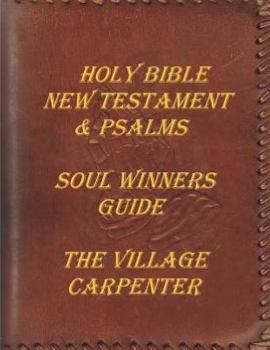 Paperback Holy Bible New Testament & Psalms: Soul Winner's Guide Book